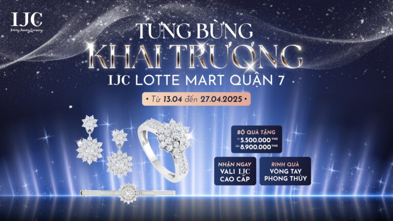 TƯNG BỪNG KHAI TRƯƠNG TRANG SỨC ĐÁ QUÝ IJC LOTTE MART QUẬN 7