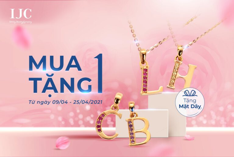 THÁNG TƯ RỰC RỠ CÙNG TRANG SỨC IJC