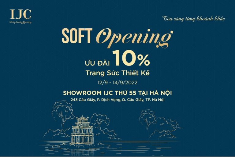 ƯU ĐÃI 10% MỪNG SOFT OPENING SHOWROOM ICJ THỨ 55 TẠI HÀ NỘI