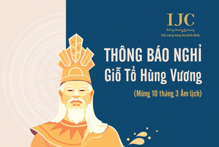 THÔNG BÁO LỊCH NGHỈ GIỖ TỔ HÙNG VƯƠNG 2022