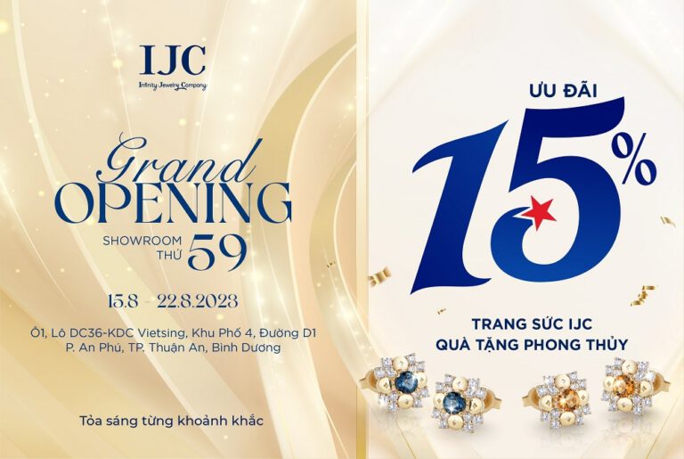 IJC KHAI TRƯƠNG SHOWROOM THỨ 59 – ƯU ĐÃI NGẬP TRÀN LÊN ĐẾN 15% 9 IJC KHAI TRƯƠNG SHOWROOM THỨ 59 – ƯU ĐÃI NGẬP TRÀN LÊN ĐẾN 15%