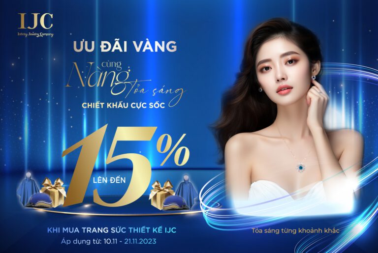 KHỞI ĐỘNG THÁNG SALE, SĂN DEAL CỰC HỜI – IJC GIẢM TỚI 15%