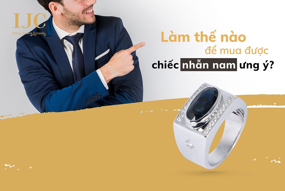 lam sao de chon duoc chiec nhan nam ung y