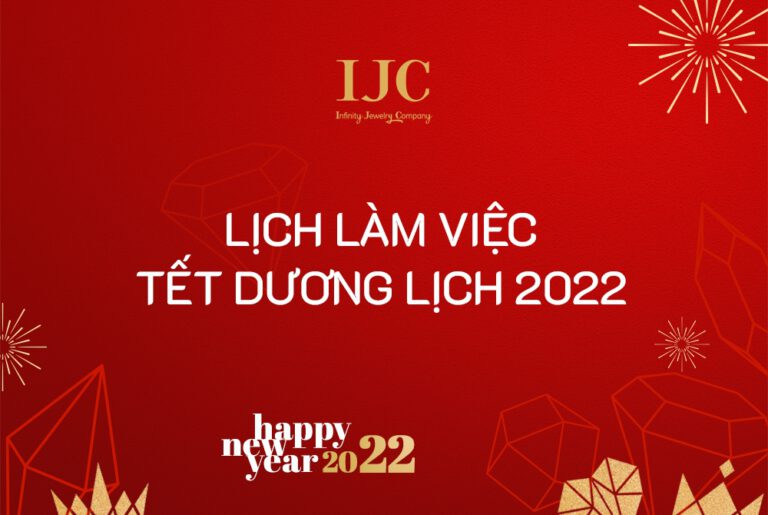LỊCH LÀM VIỆC TẾT DƯƠNG LỊCH 2022 CỦA IJC