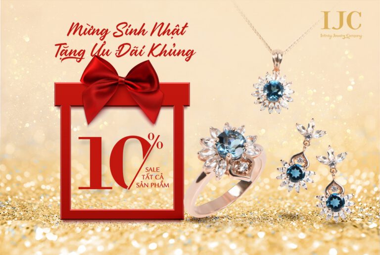 MỪNG SINH NHẬT THÁNG MỘT, TẶNG ƯU ĐÃI KHỦNG 10%