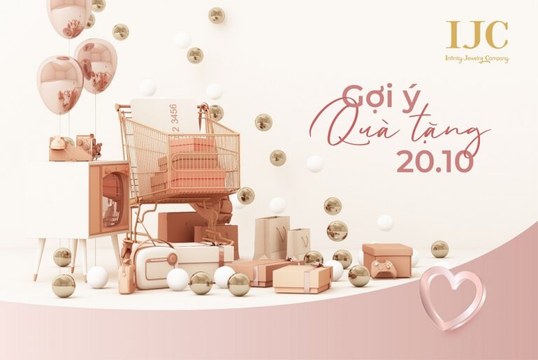 QUÀ TẶNG 20-10 DÀNH CHO NGƯỜI PHỤ NỮ CỦA TÔI