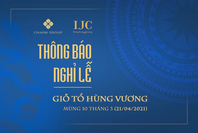IJC THÔNG BÁO LỊCH NGHỈ LỄ GIỖ TỔ HÙNG VƯƠNG 2021