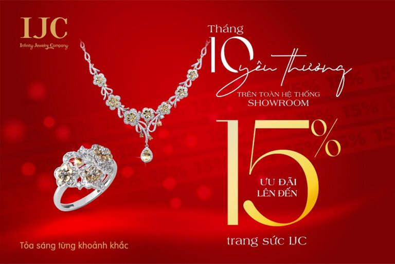 TRAO YÊU THƯƠNG, NHẬN ƯU ĐÃI LÊN ĐẾN 15%