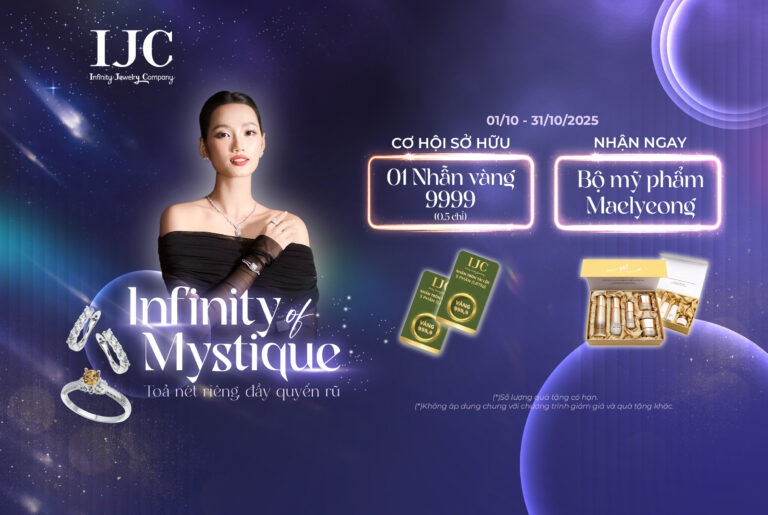 ✨ INFINITY OF MYSTIQUE – KHAI MỞ NÉT RIÊNG, QUÀ TẶNG ĐẲNG CẤP ✨