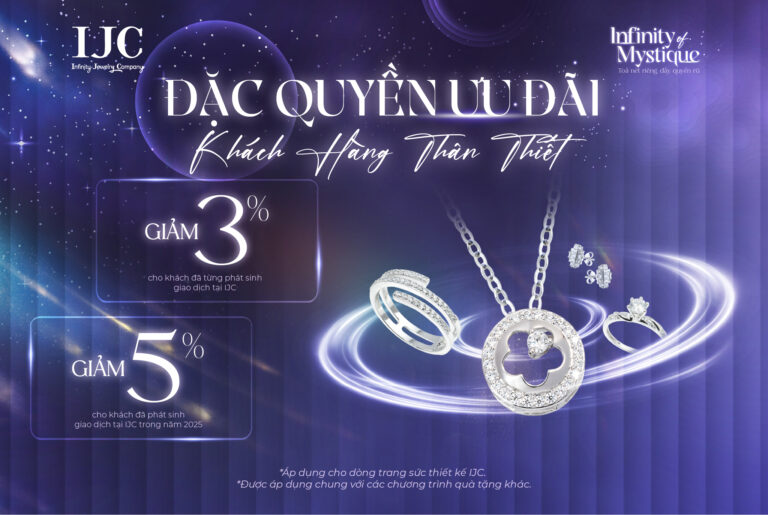 💎 ĐẶC QUYỀN ƯU ĐÃI DÀNH CHO KHÁCH HÀNG THÂN THIẾT TẠI IJC 💎 5 💎 ĐẶC QUYỀN ƯU ĐÃI DÀNH CHO KHÁCH HÀNG THÂN THIẾT TẠI IJC 💎