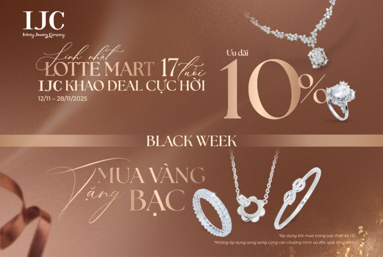 🎉 MỪNG SINH NHẬT LOTTE MART 17 TUỔI - IJC KHAO DEAL CỰC HỜI 19 🎉 MỪNG SINH NHẬT LOTTE MART 17 TUỔI – IJC KHAO DEAL CỰC HỜI