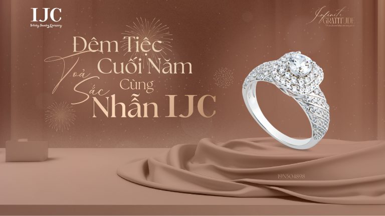 IJC Gợi Ý Quà Tặng Trang Sức Cuối Năm