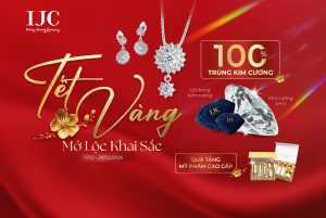 KHAI XUÂN ĐẮC LỘC – RƯỚC NGAY KIM CƯƠNG CÙNG IJC 