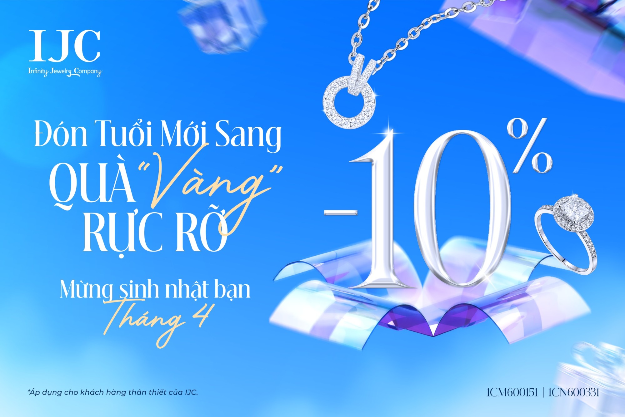 ƯU ĐÃI 10% KÈM QUÀ ĐẶC BIỆT - MỪNG SINH NHẬT BẠN THÁNG 4 1 bv