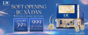 SOFT OPENING IJC XÃ ĐÀN: ƯU ĐÃI ĐẾN 39% KÈM QUÀ TẶNG MIỄN PHÍ MỖI NGÀY