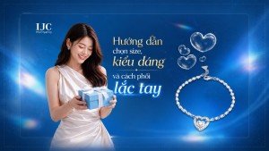 Lắc tay nữ: Hướng dẫn chọn kích thước, kiểu dáng và cách phối trang sức
