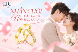 Nên đặt nhẫn cưới trước bao lâu? Timeline chuẩn bị để không phải chốt trong vội vàng